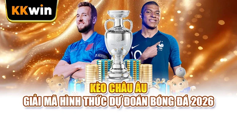 Kèo châu Âu