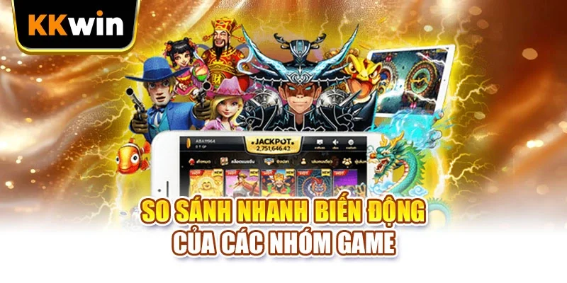 PG Slots KKWIN - 4 Cơ Chế Quay Thưởng Mà Bạn Cần Nắm So sánh nhanh biến động của các nhóm game
